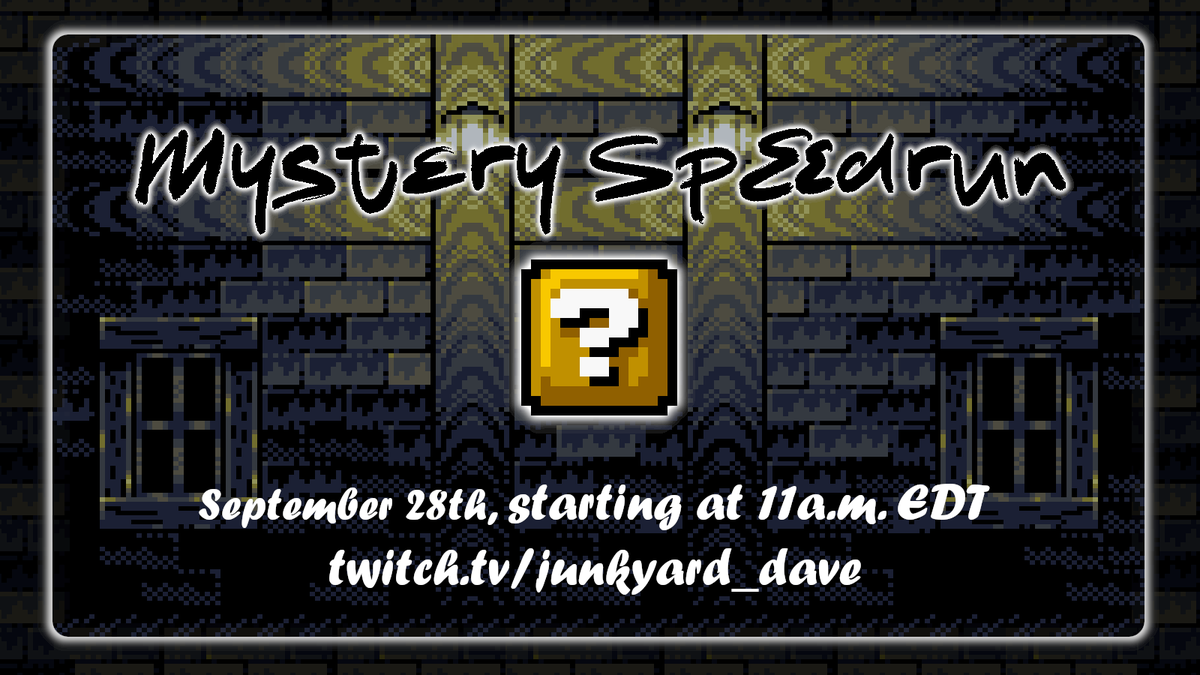 junkyard_dave's tweet image. Hey!

Our Mystery Speedrun event is tomorrow. :)

Feel free to come check it out. Everyone had a week to learn a random speedrun to perform live tomorrow.

Retweets &amp;amp; likes appreciated. :)

Schedule: horaro.org/mysteryspeedru…
Channel: twitch.tv/junkyard_dave