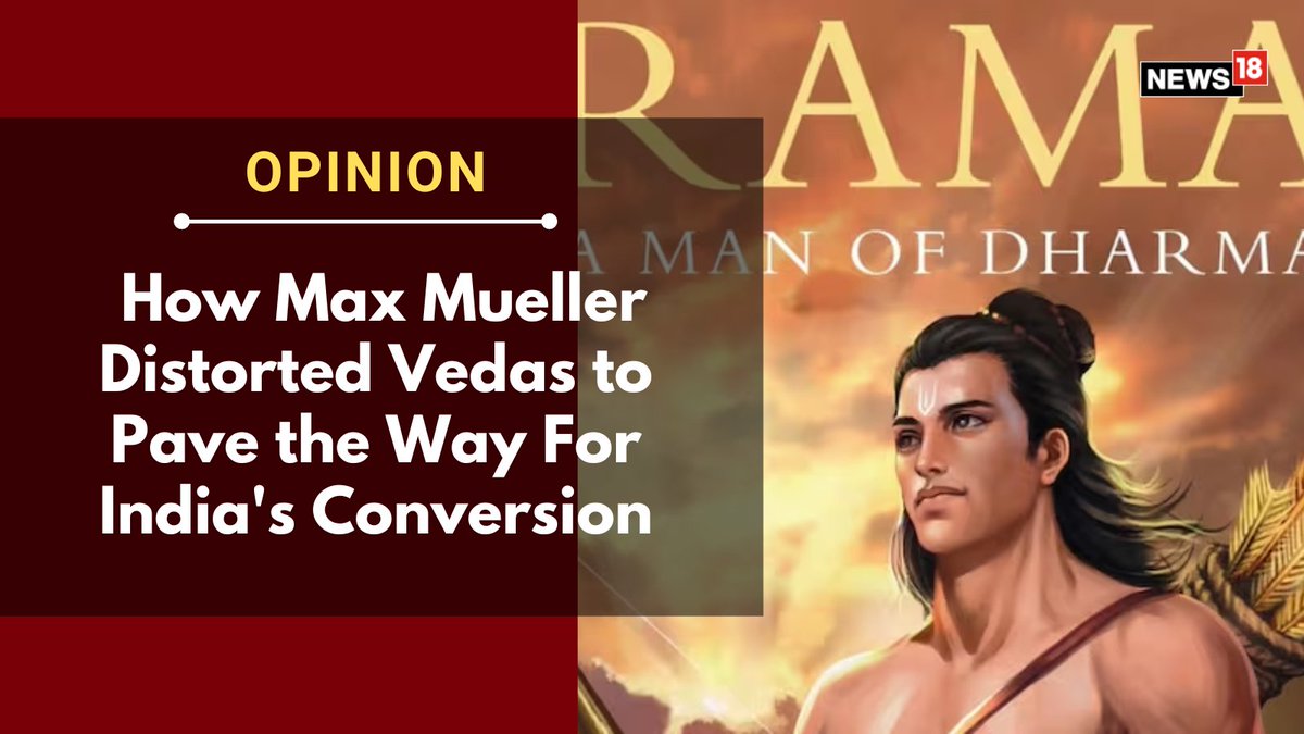 CNNnews18's tweet photo. #Opinion | With conversion in mind, #MaxMueller propounded the #Aryan Invasion Theory in the mid-19th century, based on two main factors: racial eminence and comparative linguistics
By: Priya Arora
#Vedas #Rama #LordRam #mythology
https://t.co/3pYh7lcdAn https://t.co/jehJP9KxMt