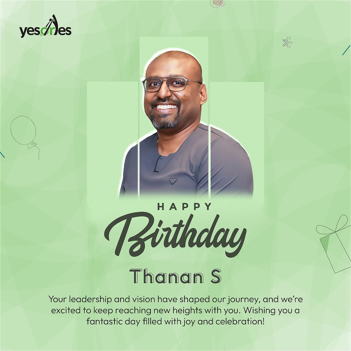Happy Birthday to the driving force behind our success! Your dedication, wisdom, and unwavering support make every challenge an opportunity. May this year bring you even greater achievements and happiness! 🎉🎁

#HappyBirthdayCEO #LeadershipInspiration #YesOrYes