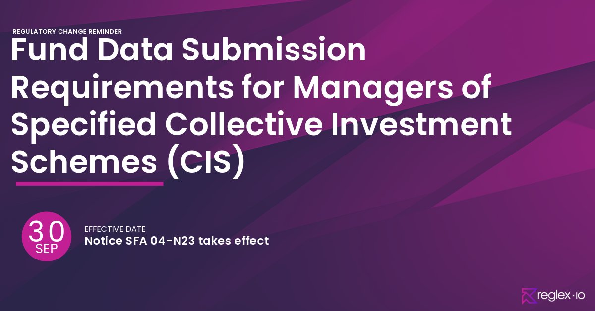 Reglex3's tweet photo. ⏰ Regulatory Change   Reminder: Notice SFA 04-N23 on Fund Data Submission Requirements for Managers   of Specified CIS. For more information, see our #DeadlineTracker https://t.co/XIMhRrEW27 https://t.co/d8TPTynQPT