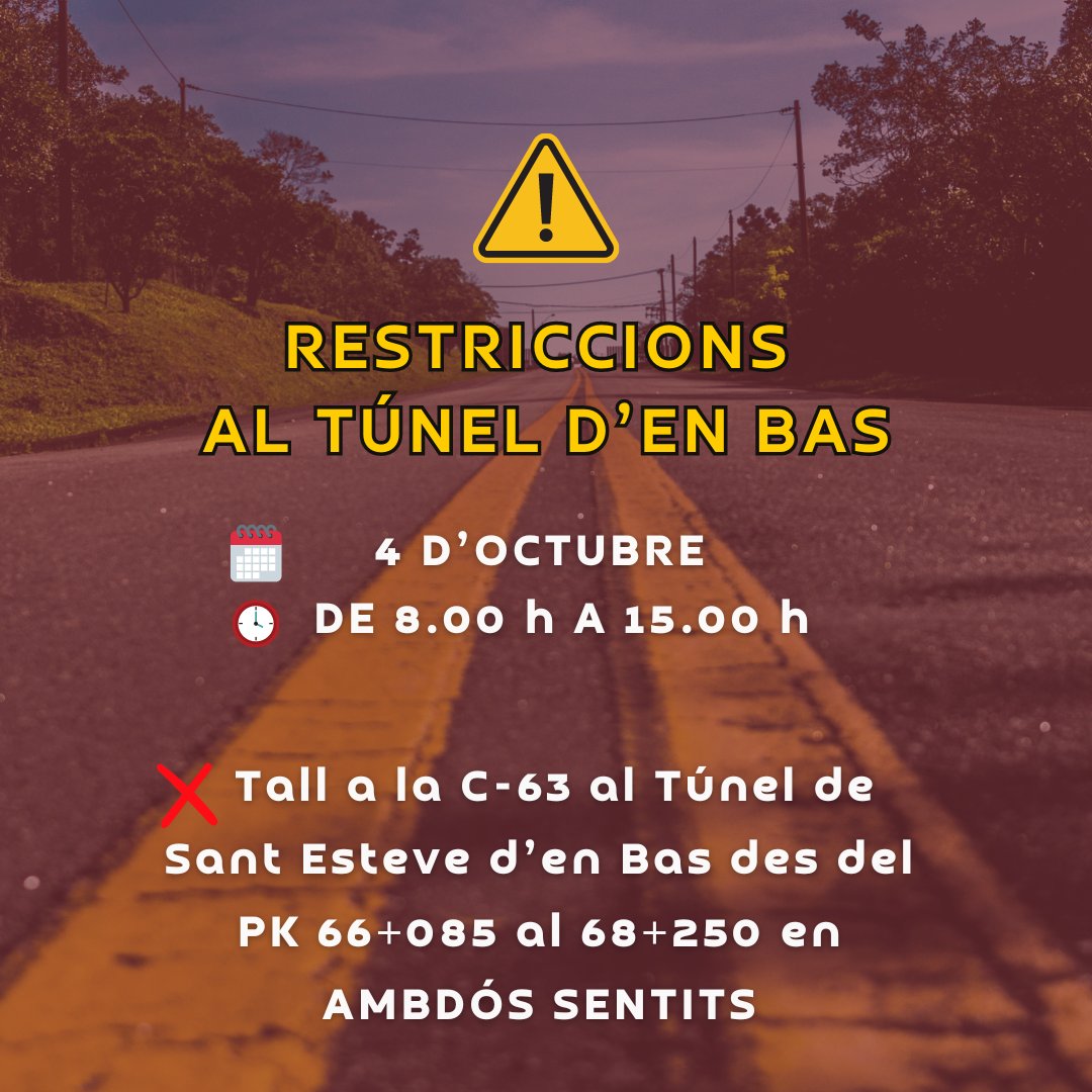 🚧ATENCIÓ!

⏰4 d'octubre.
🗓️De 8.00 h a 15.00 h.
📌C-63 - Túnel d'en Bas.

⚠️Tall en ambdós sentits per neteja de voral i panells al túnel, desviant el trànsit per la carretera secundària.
