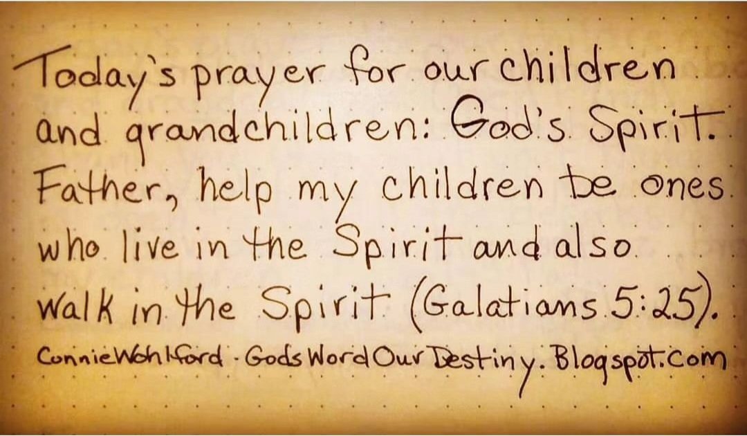 wohlford_connie's tweet photo. Today for our #children and #grandchildren: God's Spirit.
#GodsSpirit #HolySpirit #walkintheSpirit #Galatians #GodsWordOurDestiny #Spirit #prayforchildren #live #liveintheSpirit #walkinGodsSpirit #Father https://t.co/exXzjjnuoM https://t.co/X8tfJIfxw9