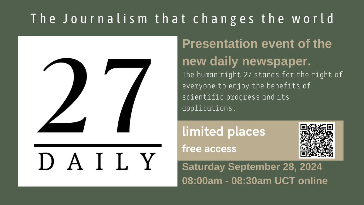 🚨 Exciting News! Join us this Saturday at 8:00 AM UTC for the global launch of Daily 27, the new daily newspaper inspired by Human Right #27—everyone's right to enjoy scientific and cultural progress. 🌍📰 Limited seats available—don’t miss out! #Daily27 #HumanRights #Journalism