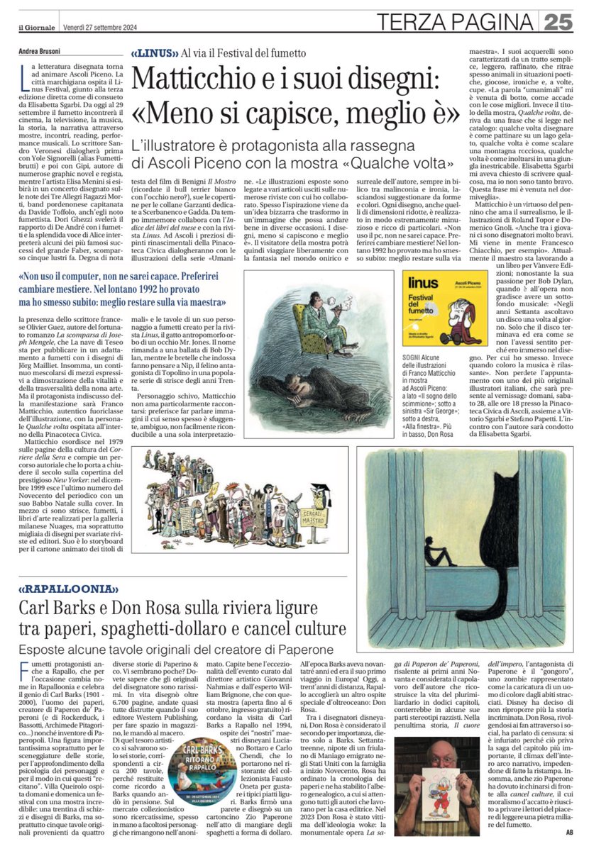 “Spesso l'ispirazione viene da un'idea bizzarra che trasformo in un'immagine. I disegni, meno si capiscono e meglio è”. Franco Matticchio tra i protagonisti del festival del fumetto con la mostra “Qualche volta” che inaugura domani ad Ascoli con <a href="/VittorioSgarbi/">Vittorio Sgarbi</a>.
Su <a href="/ilgiornale/">ilGiornale</a>