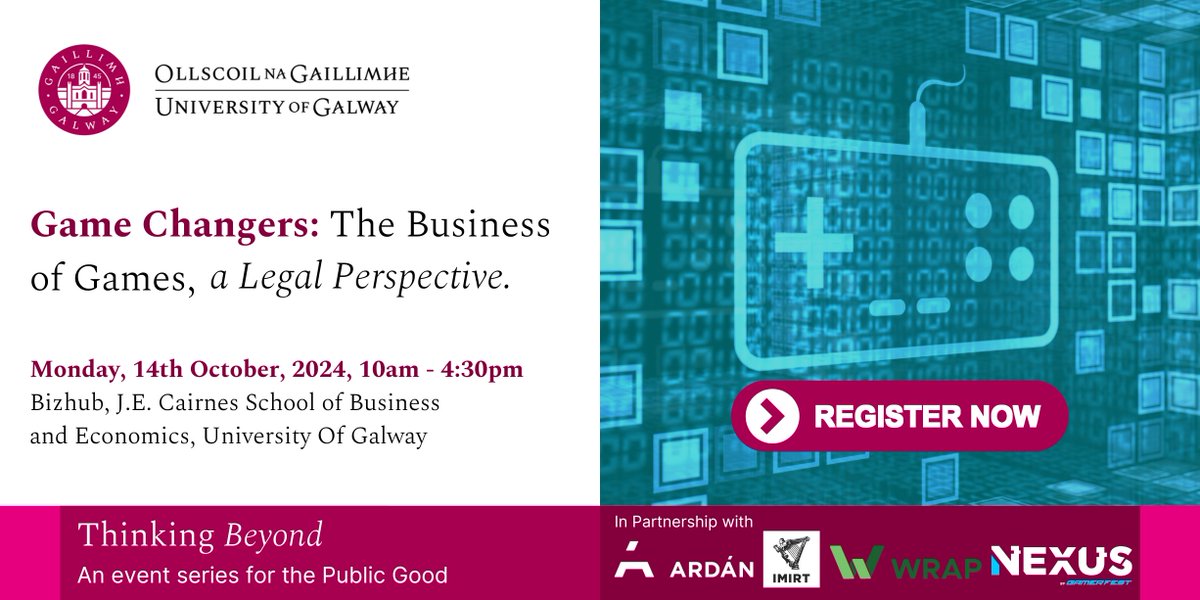UniversityofGalwayCairnes (@galwaycairnes) on Twitter photo ๐ฎUnlock the future of gaming <a href="/uniofgalway/">Ollscoil na Gaillimhe | University of Galway</a>!
Join us for #GameChangers: The Business of Games โ A Legal Perspective, Oct 14th, 10:00-16:30. Hear from top industry leaders, explore the future of gaming & network with experts.
Register now: universityofgalway.ie/thinkingbeyondโฆ
#DigitalGames ๐ฎUnlock the future of gaming <a href="/uniofgalway/">Ollscoil na Gaillimhe | University of Galway</a>!
Join us for #GameChangers: The Business of Games โ A Legal Perspective, Oct 14th, 10:00-16:30. Hear from top industry leaders, explore the future of gaming & network with experts.
Register now: universityofgalway.ie/thinkingbeyondโฆ
#DigitalGames