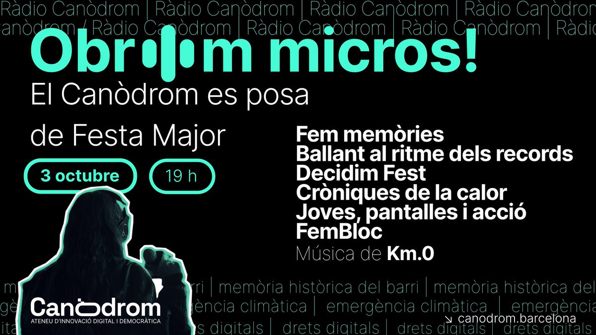 🎊 Alegria, que és Festa Major! Hi ballarem i parlarem de drets digitals, d'emergència climàtica i memòria col·lectiva del barri!
🗓️ 3.10 | 19 h

🎙  Dijous vinent, #ObrimMicros, un pòdcast en directe de #RàdioCanòdrom amb <a href="/km0_oficial/">Km.0</a>

ℹ️ Més info via.bcn/GL9P50TcXOb