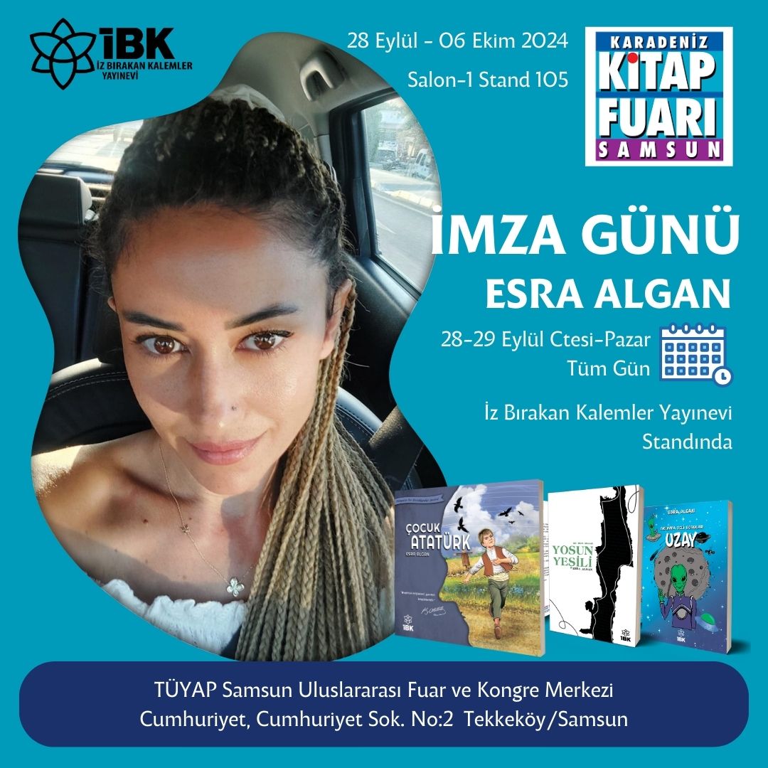 28-29 Eylül tarihinde Samsun Kitap Fuarı'nda olacağım. Okurlarımı bekliyorum. 

#esraalgan #samsun #kitapfuarı