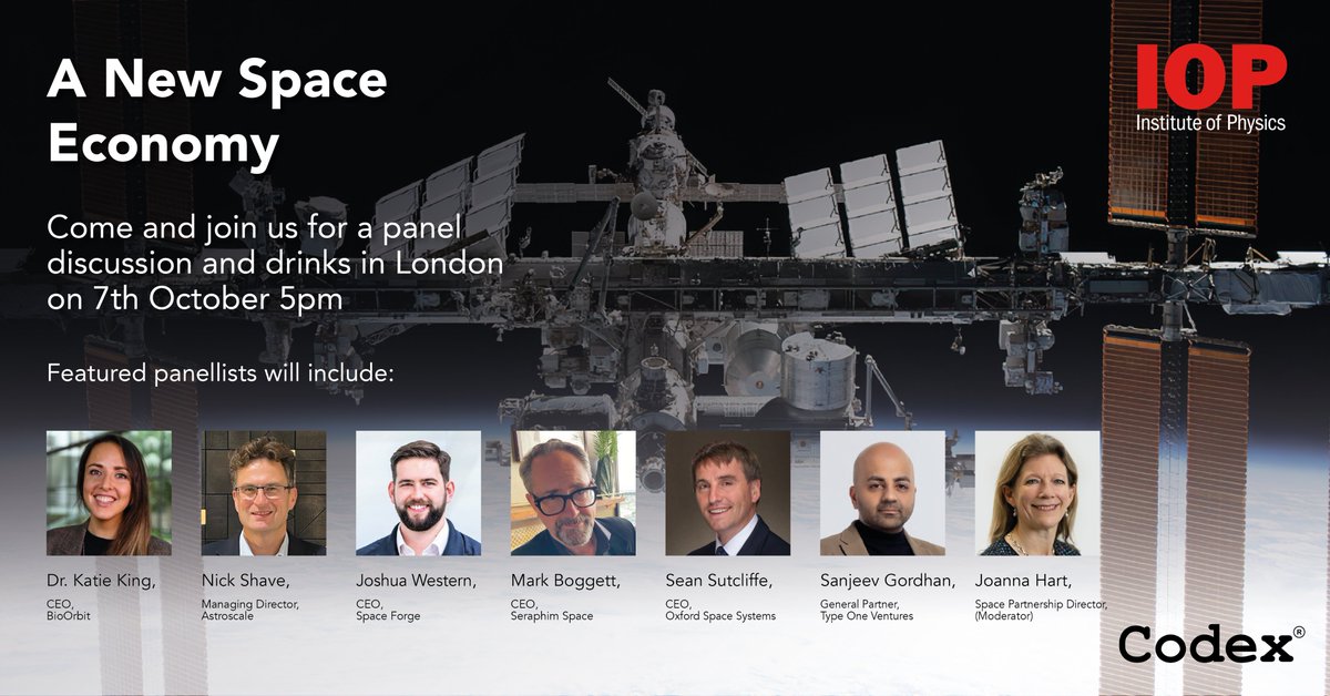 Codex - Home of World's Top 50 Innovators Series (@codexworld) on Twitter photo Join us at the IOP <a href="/PhysicsNews/">Institute of Physics</a>
🎟️ A New Space Economy
📍 King's Cross, London
⏰ 7th October @ 5pm
Tickets: codex.com/a-new-space-ec…
Speakers:
<a href="/KKing_5/">Dr. Katie King</a> <a href="/NickShave12/">Nick Shave</a> <a href="/Astroscale_UK/">Astroscale UK & Europe</a>
<a href="/Space_Forge/">Space Forge</a> <a href="/OxfordSpace/">Oxford Space Systems</a> <a href="/TypeOneVC/">Type One Ventures</a>
<a href="/seraphim_space/">Seraphim Space</a> <a href="/DrJoannaHart/">Skills for the Next Generation</a> (Moderator)
#IOPCodexSpace Join us at the IOP <a href="/PhysicsNews/">Institute of Physics</a>
🎟️ A New Space Economy
📍 King's Cross, London
⏰ 7th October @ 5pm
Tickets: codex.com/a-new-space-ec…
Speakers:
<a href="/KKing_5/">Dr. Katie King</a> <a href="/NickShave12/">Nick Shave</a> <a href="/Astroscale_UK/">Astroscale UK & Europe</a>
<a href="/Space_Forge/">Space Forge</a> <a href="/OxfordSpace/">Oxford Space Systems</a> <a href="/TypeOneVC/">Type One Ventures</a>
<a href="/seraphim_space/">Seraphim Space</a> <a href="/DrJoannaHart/">Skills for the Next Generation</a> (Moderator)
#IOPCodexSpace
