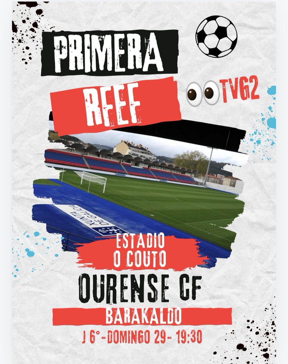 infutbolgalicia's tweet photo. 🔛𝗛𝗢𝗥𝗔𝗥𝗜𝗢𝗦 J6°.@Primera_RFEF🔛
⚽️DOM "LEZAMA"
#Bilbao #Athetic-@RCCelta #Fortuna
12h 💻FEFTV
⚽️DOM "ESPIÑEDO"
@CD_Arenteiro-@lagimnastica
15;30 💻FEFTV
⚽️DOM "ANXO CARRO"
@CDeportivoLugo-@fcandorra
17;30 💻FEFTV
⚽️DOM "O COUTO"
@Ourense_CF-@BarakaldoCF
19;30 📺TVG2 https://t.co/0nChjsbToS