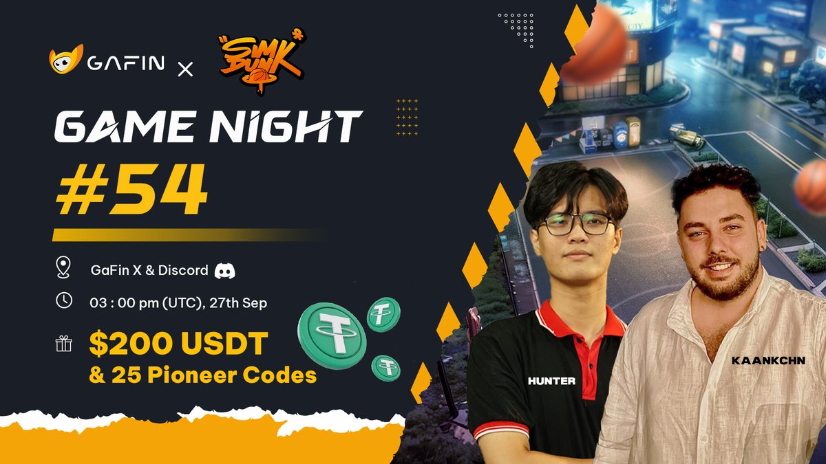 🎮 Can’t wait to see you all tonight at Game Night #54 <a href="/SimDunkOfficial/">SimDunk Official</a>! 🔥

Tune in for an epic stream with the dynamic duo @HunterHg3303 &amp; <a href="/Kaankchn/">YouJiin</a>

⏰ Time: 3 PM UTC, today

📍 Place: GaFin Discord discord.gg/Zx8nX8hscF and <a href="/Gafin_io/">GaFin</a> X

🎁 Reward: $200 USDT + 25 Pioneer