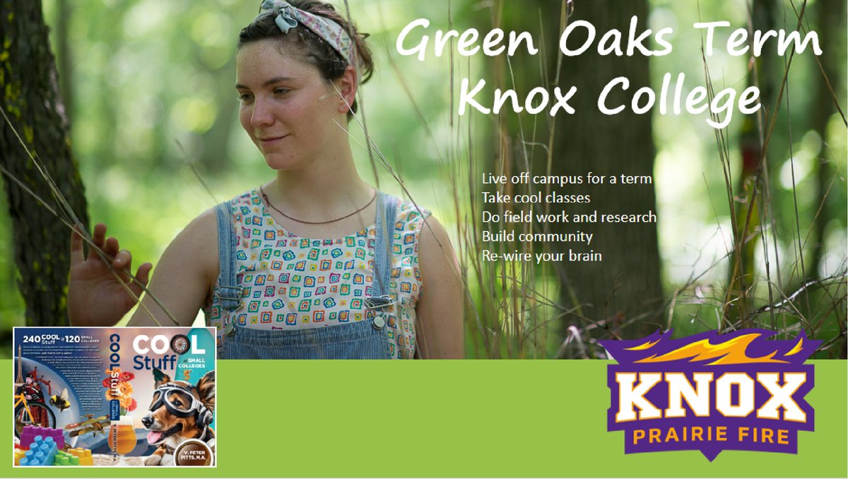MonmouthPPitts's tweet image. Cool Stuff: Green Oaks Term at Knox College (IL). One of the cool things you find at small colleges like Knox. Cool Stuff at Small Colleges, is on Amazon amazon.com/dp/B0D9D2J931  #offcampusstudy #coolcollegeclasses #environmentalfieldwork #buildingcommunity @KnoxCollege1837