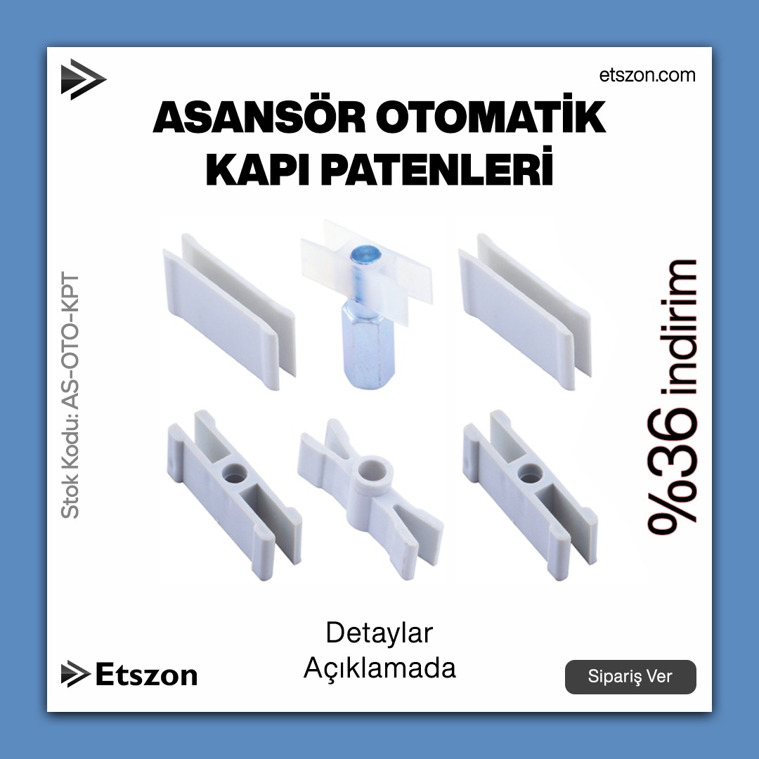 etszoncom's tweet photo. Asansör Otomatik Kapı Patenleri, Etszon'da satışta!

Her markaya uygun, her ölçü ve boyda asansör otomatik kapı patenleri bulunur. Sipariş geçmeden önce whatsapp üzerinden istediğiniz ürünün fotoğrafını atınız.

#asansör  #otomatikkapıpateni #asansörkapi #site #siteyönetimi https://t.co/dDhc6jLw0u