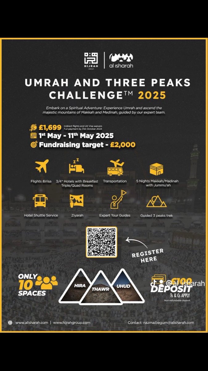 *Umrah and Three Peaks Challenge 2025*

Join us for a once-in-a-lifetime Umrah experience, followed by an awe-inspiring trek through the sacred mountains of Makkah and Medinah, all guided by our expert team.

forms.gle/pgSa7Qffg7soD5…