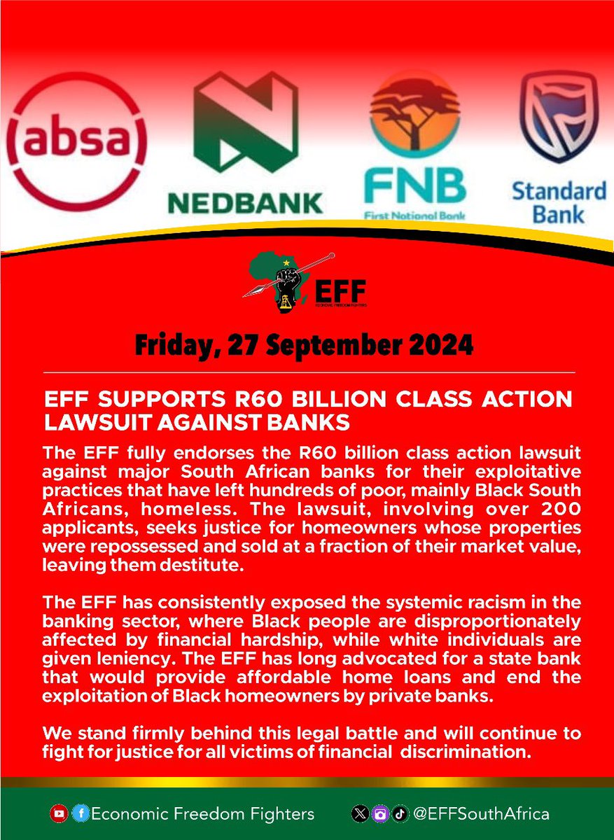 EFFSouthAfrica's tweet photo. EFF Supports R60 Billion Class Action Lawsuit Against Banks

The EFF fully endorses the long-overdue R60 billion class action lawsuit against South Africa's major banks for their predatory and exploitative practices, which have left hundreds of poor, primarily black South Africans homeless and destitute.

We stand firmly behind this legal battle and will continue to fight for justice for all victims of financial discrimination.