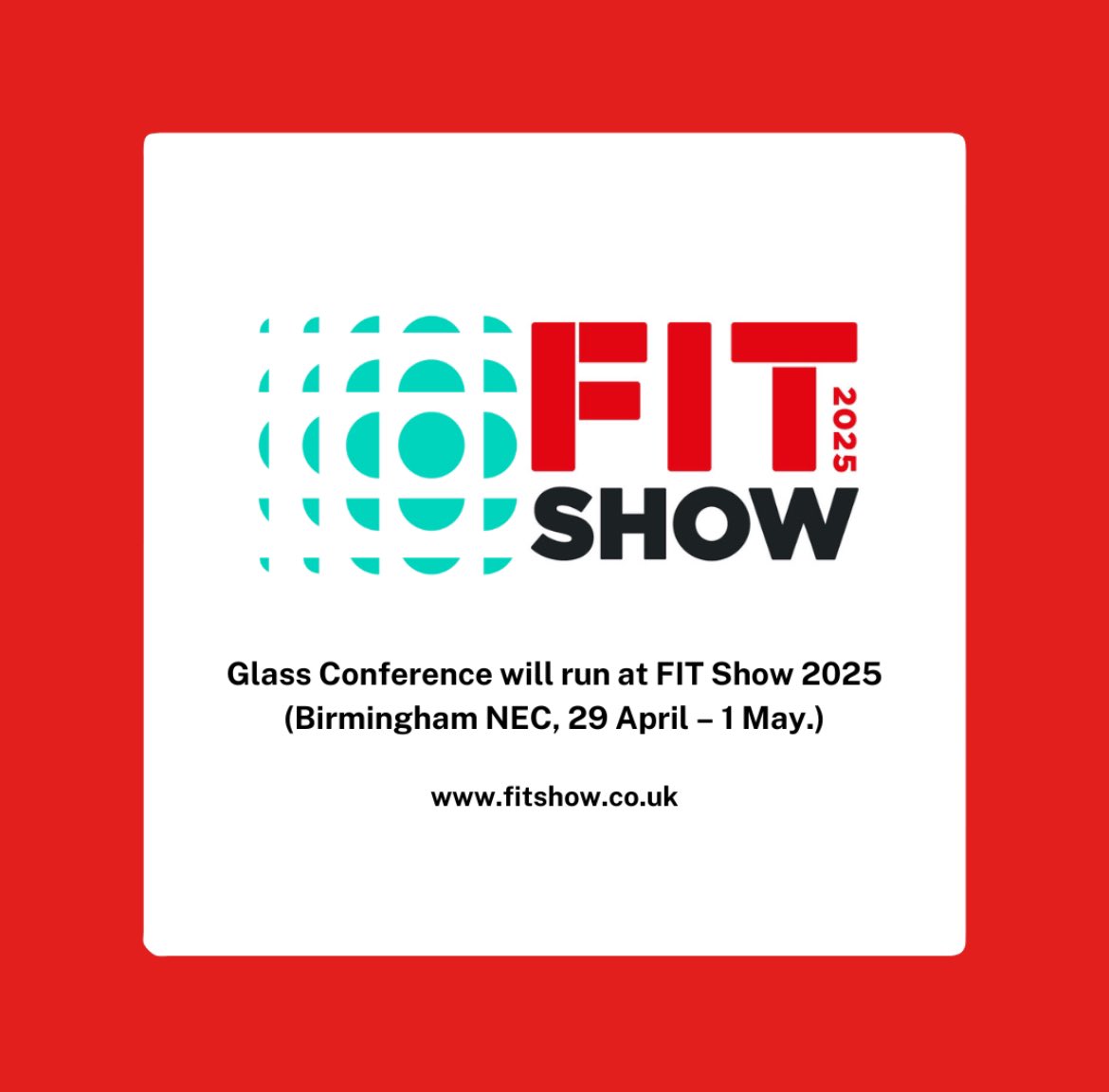 Glass Conference will run at FIT Show 2025 (Birmingham NEC, 29 April – 1 May)🥂

The conference will be free to attend and will include all of the fantastic content that we have curated

To stay updated, head to fitshow.co.uk🔗

#FITShow25