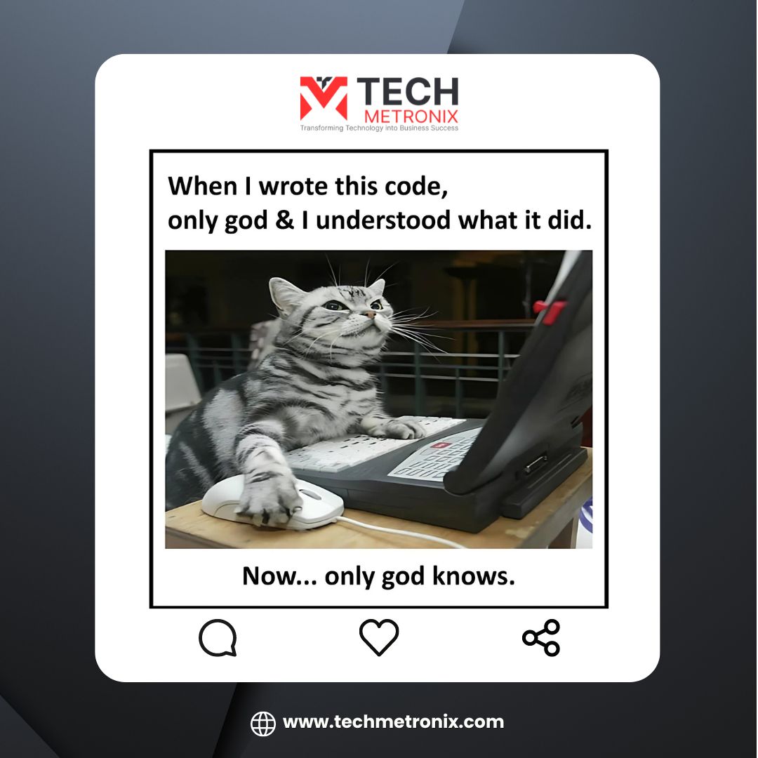 TechMetronix's tweet image. Only God understands my code now😂😂
#WebDevelopment #CSS #DeveloperQuiz #techmetronix #tech #question #development #java #angular #python #C++ #CSS #programminglanguage #fact