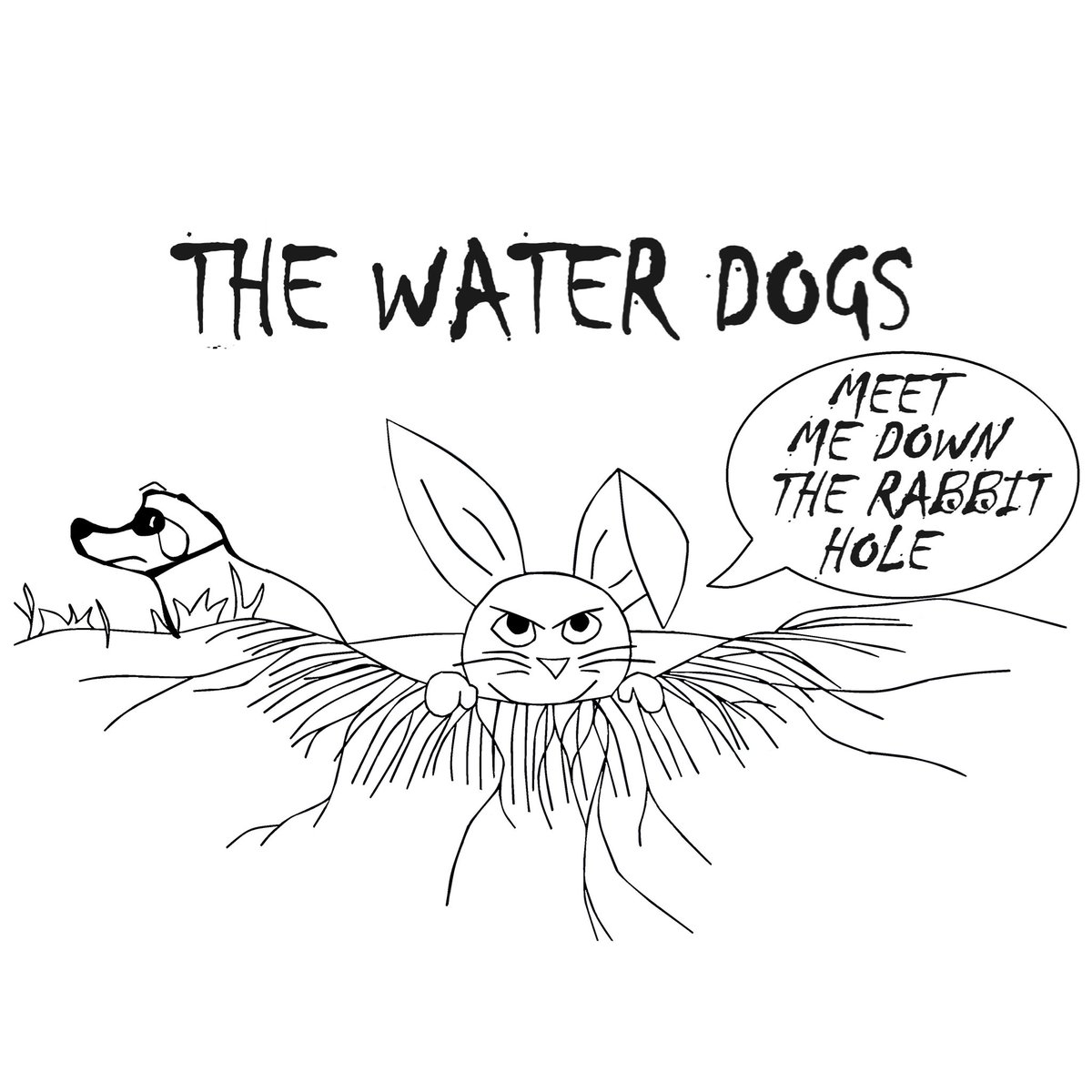 the_water_dogs's tweet photo. MEET ME DOWN THE RABBIT HOLE is out now everywhere!🕳🐇 Listening links here: https://t.co/abmd7uDUnF
••••
Audio Engineer: Fred Betschen 
Recorded @GCRaudio 
Cover Artwork by Grace https://t.co/yzGgY5LfO1