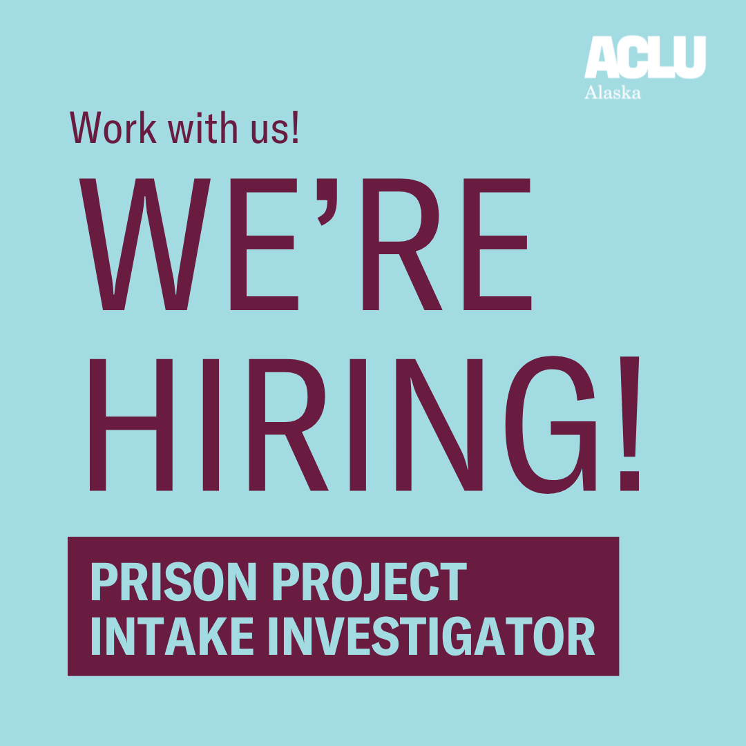 ACLUofAlaska's tweet photo. We're seeking a new Prison Project Intake Investigator! This role will promote restorative justice, healing, community safety, diversion, and alternatives to incarceration to transform Alaska’s failing criminal legal system. 

Learn more and apply here: https://t.co/cO7H0pTemv https://t.co/u4XifKzyMd