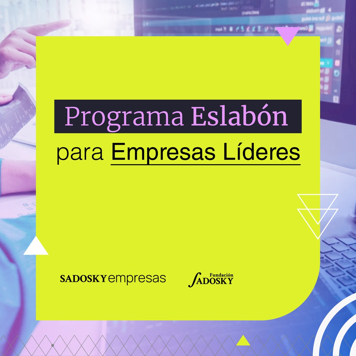 🔗 Conectamos sectores productivos

Eslabón es un programa diseñado para que Empresas Líderes encuentren su partner tecnológico ideal. Y así generar encadenamientos productivos

🧵 Seguí leyendo y te contamos para qué