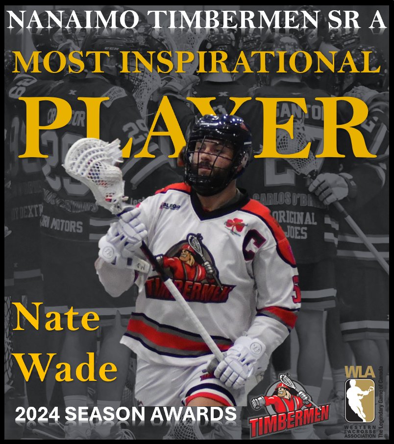 Today's 2024 Nanaimo Timbermen Player Award goes to Nate Wade - our Most Inspirational Player.  Congrats Nate!  #GoTmen @wlalacrosse