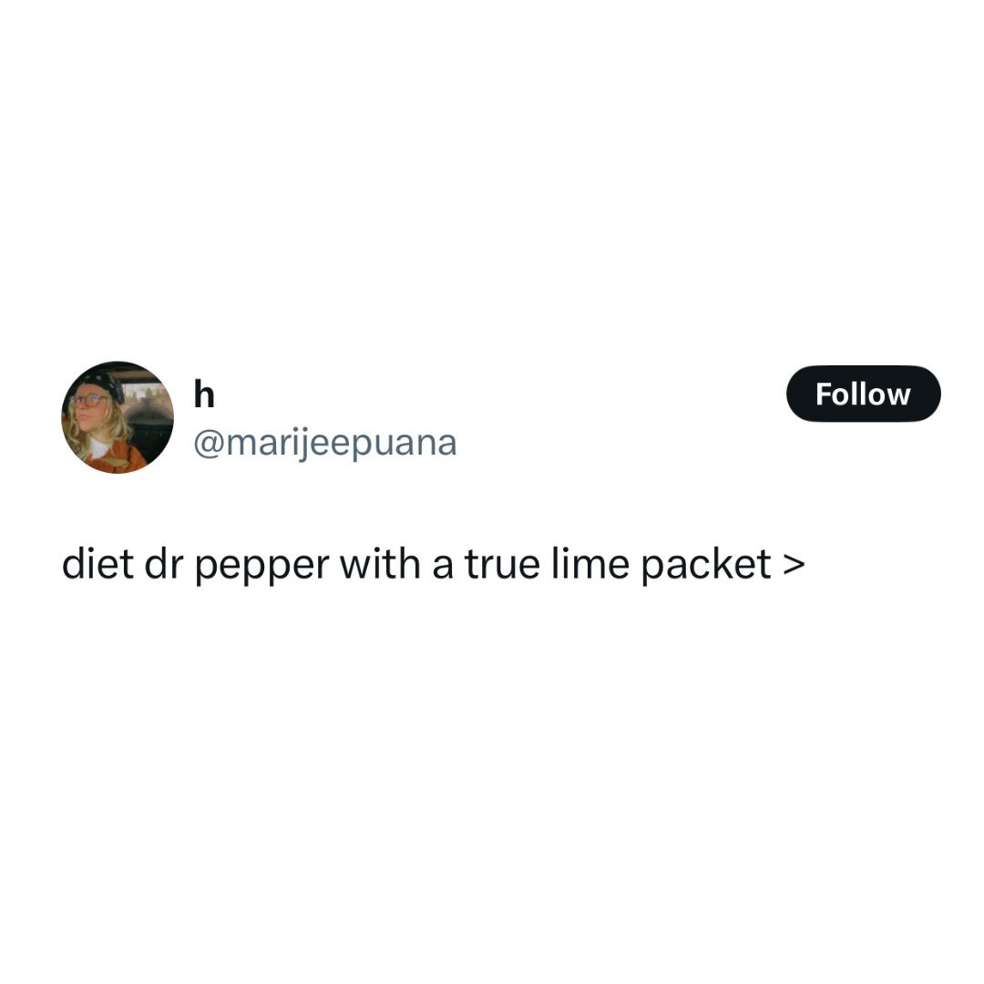 truelemon's tweet image. which is better: diet coke + true lime OR diet dr pepper + true lime?