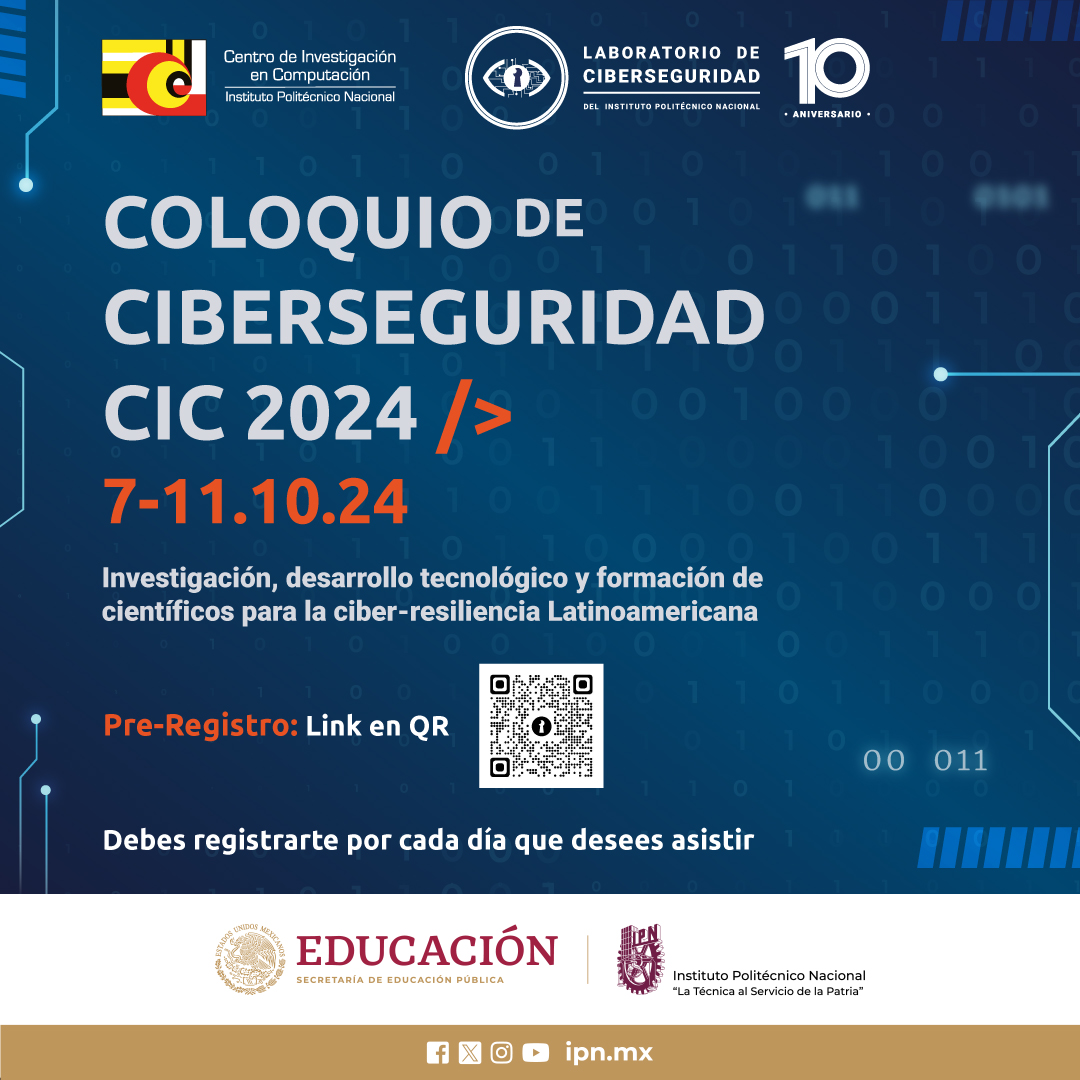 CIC_IPN_OFICIAL's tweet photo. #NoTePuedesPerder el Coloquio de #Ciberseguridad
Invita: @CISEGLab 

📅 7 al 11 de octubre
PROGRAMA del lunes 7 https://t.co/czzm0GJ5KH