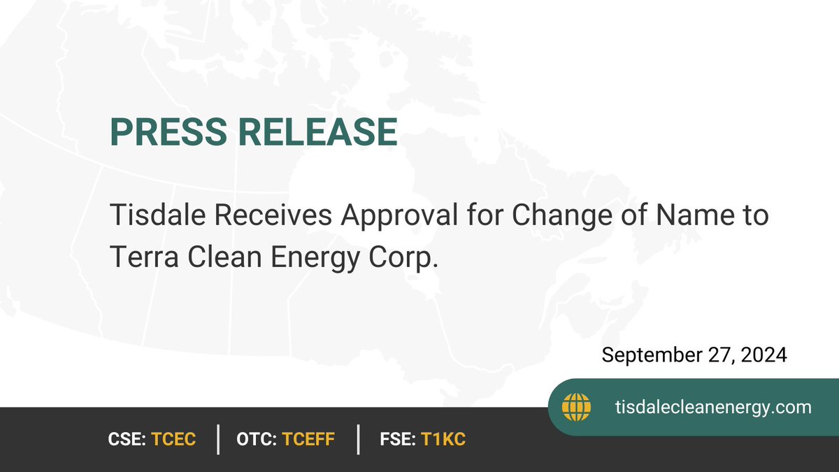 Tisdale Receives Approval for Change of Name to Terra Clean Energy Corp.

More details: bit.ly/3LE3mWK

$TCEC $TCEFF
#News #Mining #Uranium #MiningNews #CleanEnergy