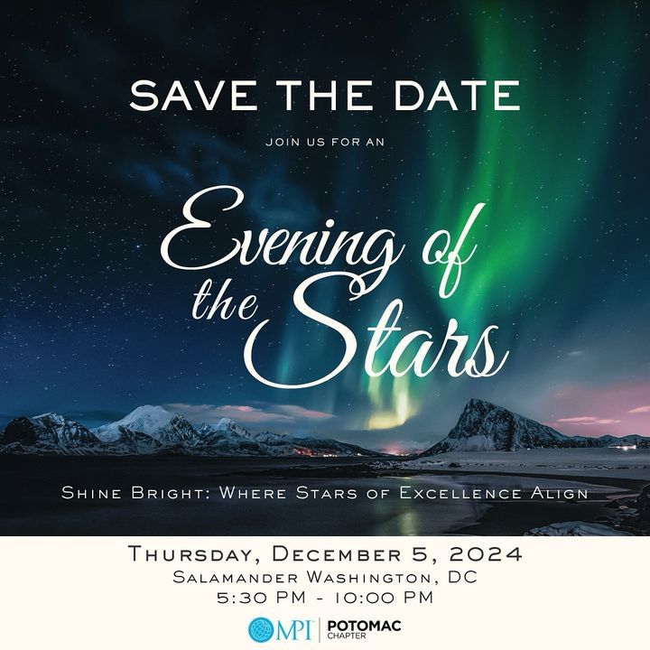 MPIPotomac's tweet image. 💫Join us for an Evening of the Stars, a magical night under the aurora borealis. Come see your fellow members shine as we celebrate the outstanding leaders and innovators who make our community exceptional! 

#EveningOfTheStars #AwardsNight #MPIPotomac #MeetingProfessionals