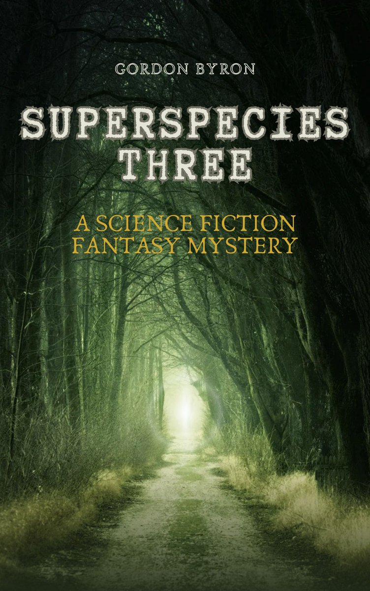 ByronSa74302783's tweet photo. Superspecies Three is available now if you're a fool for science fiction fantasy mysteries involving genetically-engineered animals rejecting human control of earth. #bookwalker #bookspotlight #bookxheavy #readingforpleasure #readerscommunity #WritingCommunity #writercommunity https://t.co/PYRiNBxku4