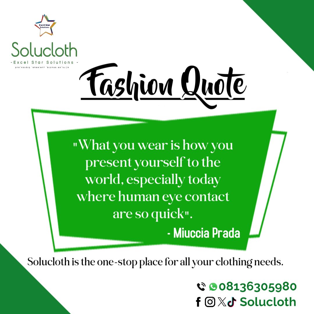 Solucloth's tweet photo. “What you wear is how you present yourself to the world, especially today where human eye contact are so quick. Fashion is instant language” - Miuccia Prada

#fashionquote
#solucloth
#excelstarsolutions https://t.co/zkgmpfzN7d