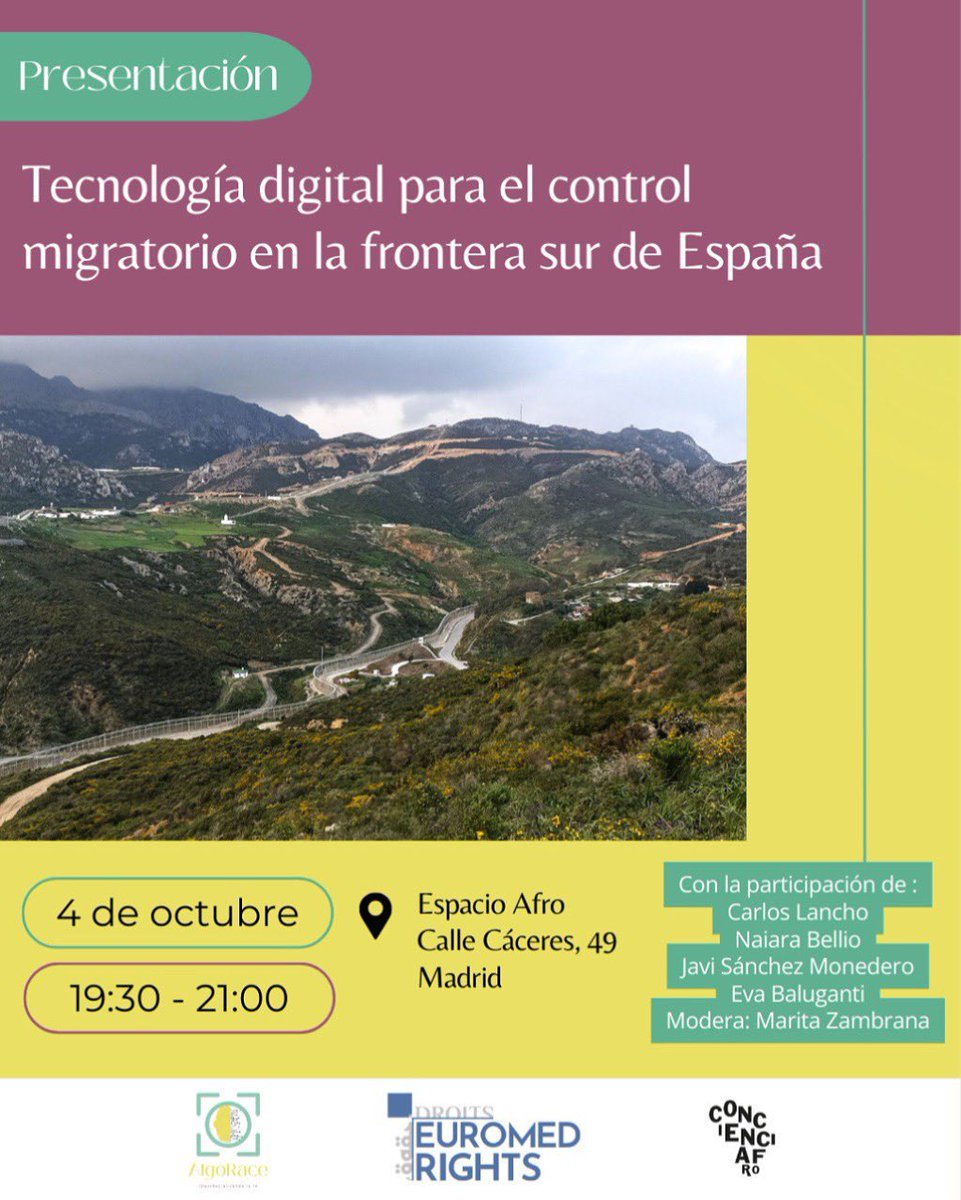 AlgoRace (@algo_race) on Twitter photo 📢 Lanzamos nuevo informe con <a href="/EuroMedRights/">EuroMed Rights</a>!
El 4 de octubre a las 19:30 estaremos en el <a href="/EspacioAfro/">Conciencia Afro</a> presentando nuestro informe “Tecnología digital para el control migratorio en la frontera sur de España”
¡Te esperamos! 📢 Lanzamos nuevo informe con <a href="/EuroMedRights/">EuroMed Rights</a>!
El 4 de octubre a las 19:30 estaremos en el <a href="/EspacioAfro/">Conciencia Afro</a> presentando nuestro informe “Tecnología digital para el control migratorio en la frontera sur de España”
¡Te esperamos!