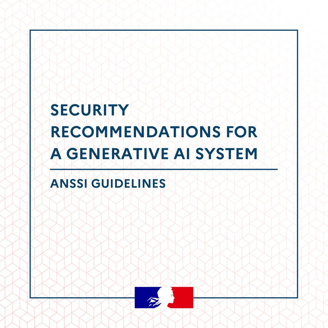 ANSSI_FR's tweet image. 🤖 L&apos;ANSSI a publié un guide sur les recommandations de sécurité pour un système d’#IA générative afin de sensibiliser aux risques et promouvoir de bonnes pratiques.

Découvrez sa version EN :
🔗cyber.gouv.fr/en/publication…

(Re)découvrez la version FR :
🔗cyber.gouv.fr/publications/r…