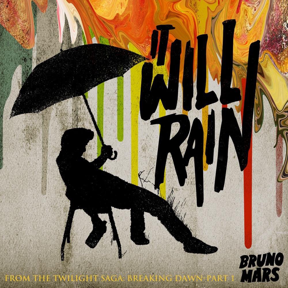 RaulVsRalph's tweet photo. 13 years ago today @BrunoMars released โIt Will Rainโ as the theme song from the โThe Twilight Saga: Breaking Dawn - Part 1โ motion picture soundtrack
#BrunoMars
#TheTwilightSagaBreakingDawnPart1
#TheTwilightSaga:
#BreakingDawnPart1 ๐ฅ๐ฟ
#ItWillRain
September 27, 2011 https://t.co/Xib67jKmxN