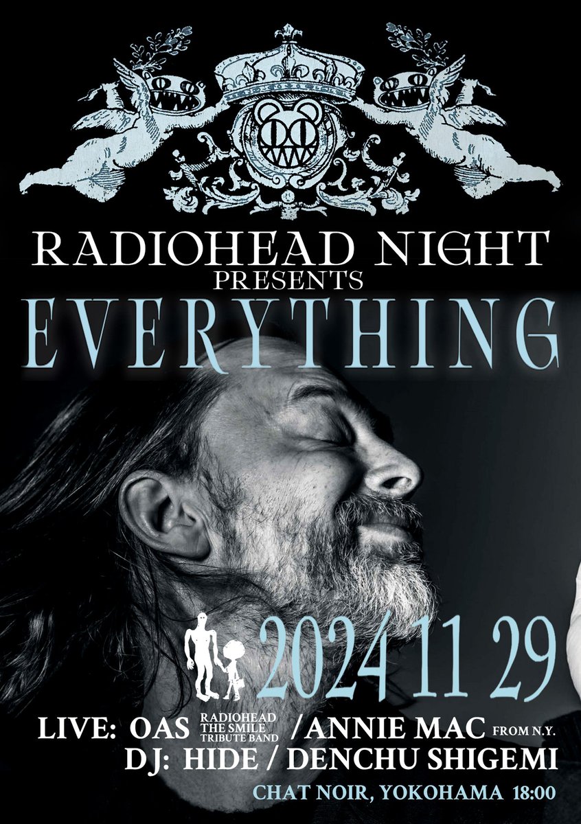 R_Night_Crew's tweet photo. Radiohead Night presents
【Everything】
2024.11.29(fri)
18:00 @ Chat Noir (yokohama)
Live: OAS/ Annie Mac(from N.Y)
DJ: Hide(Exit Music) / 電柱茂美
https://t.co/kTnYaKgO5r

⚫︎11/1
100%⭐︎Radiohead
ACset @edgeend_info 

⚫︎11/8
Radiobead Cover Event
ACset @shibasakimod https://t.co/Nmn78kBJUu
