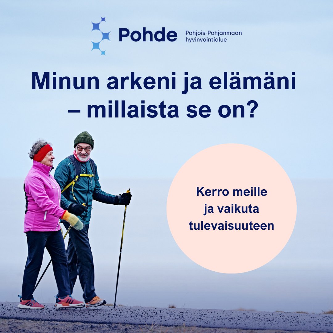Minun arkeni ja elämäni - millaista se on?

Pohjois-Pohjanmaalla asuva täysi-ikäinen,
kokemuksesi ja mielipiteesi ovat meille tärkeitä: Mikä arjessasi ja elämässäsi on hyvin? Mikä huolettaa? Mihin kaipaat muutosta?

Vastaa kyselyyn alla olevasta linkistä: link.webropol.com/s/arkeni
