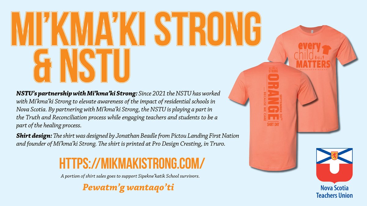 Today, students and teachers are wearing orange to honour victims of residential schools and in recognition of The National Day for Truth and Reconciliation. 

NSTU staff and Provincial Executive members are wearing orange shirts developed in partnership with  Mi'kma'ki Strong.