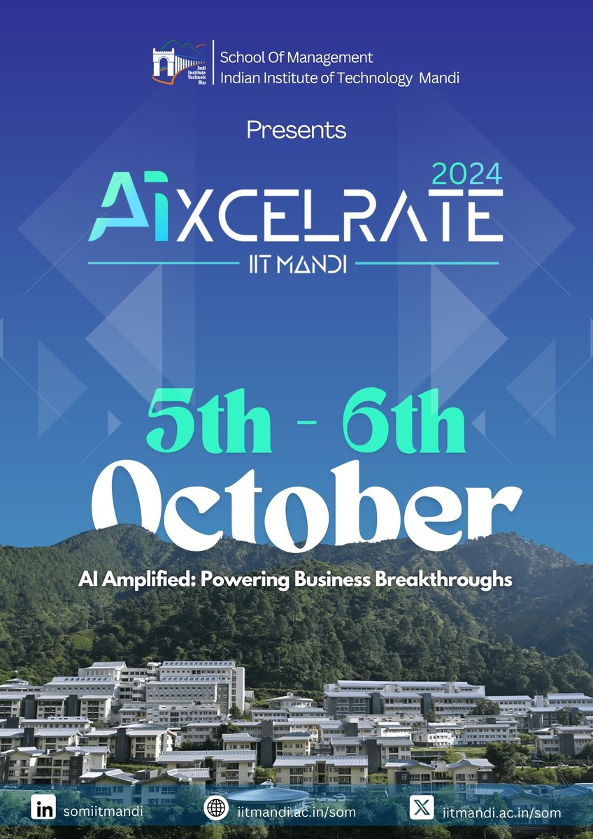 somiitmandi's tweet photo. Save the Date! 
5th &amp; 6th October 

AiXCELRATE 2024 is coming!   

Join industry leaders and innovators as we explore how tech drives business growth and success.  

Stay tuned!  

#AiXCELRATE2024 #IITMandi #Business #Technology https://t.co/BQXdmL8sh8