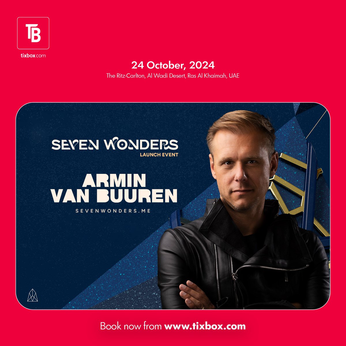 TixBox's tweet photo. On October 24th, 2024, @arminvanbuuren  will present a never-before-seen show, premiering for the first time ever in Ras Al Khaimah:

Seven Wonders presents Armin van Buuren: Pillars of Creation

For 1000 people only.

Visit https://t.co/PGZf3oUiMA for tickets. 

#arminvanbuuren https://t.co/0A597RIQIi