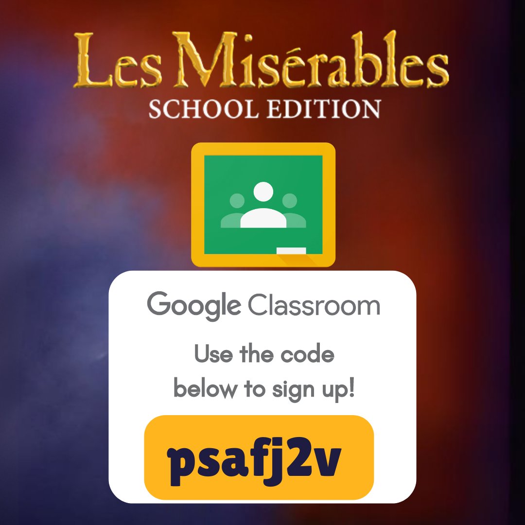 If you are interested in participating in the musical, join the Google Classroom using the code provided! Audition materials and information available October 1st!