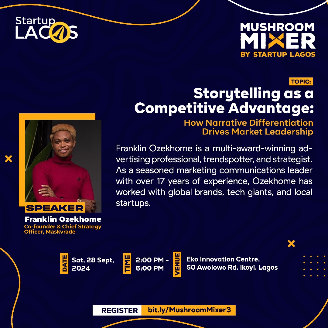 Only 1 Day to Go! Are You Ready to Dive into the Power of Storytelling? 

At the Mushroom Mixer, Franklin Ozekhome @Donniefranklin will share his unmatched expertise in transforming brands through strategic storytelling. Expect a session filled with real-world examples of