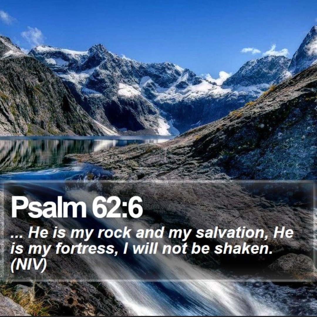 MMcLaughlinsong's tweet photo. He is my rock and my salvation. He is my fortress, I will not be shaken. 

Psalm 62:6 https://t.co/m5FbCPgRcZ