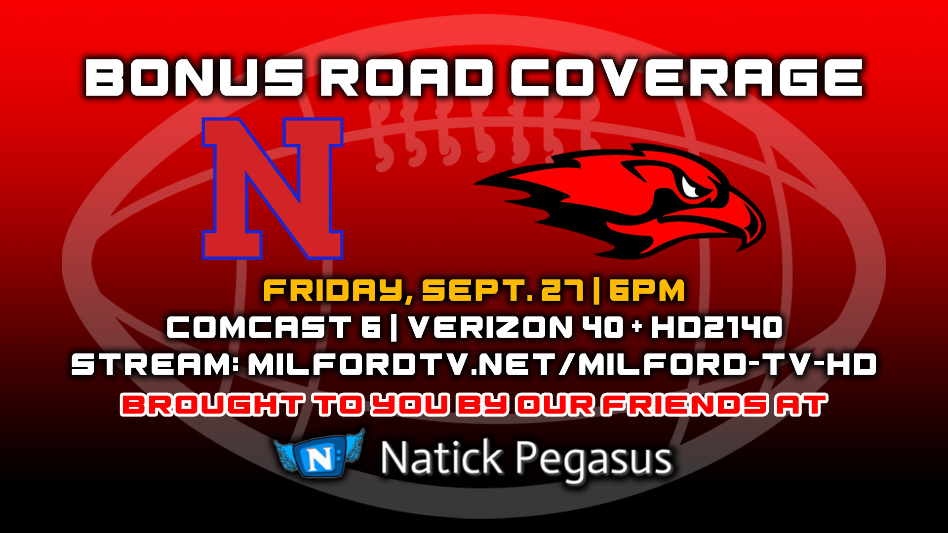 Milford TV on X TONIGHT Tune in for bonus road coverage of this evening s football matchup between Milford and Natick. The game will air locally on our Educational HD channels and will also