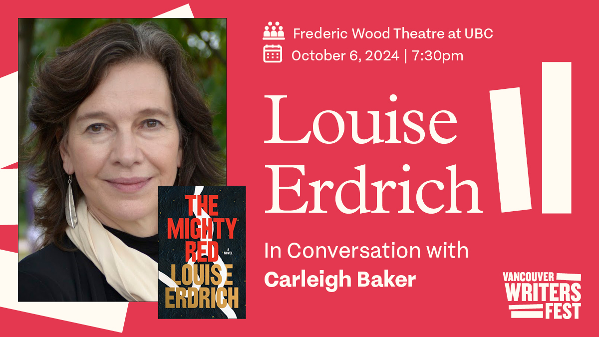 HarperCollinsCa's tweet photo. Join Pulitzer prize-winning author Louise Erdrich in conversation with @wanlittlehusk at @VanWritersFest on October 6th @ 7:30pm PT to discuss her new novel #TheMightyRed! Get your ticket now: https://t.co/Q7zTsx0cC4 https://t.co/of8DeRYnK9
