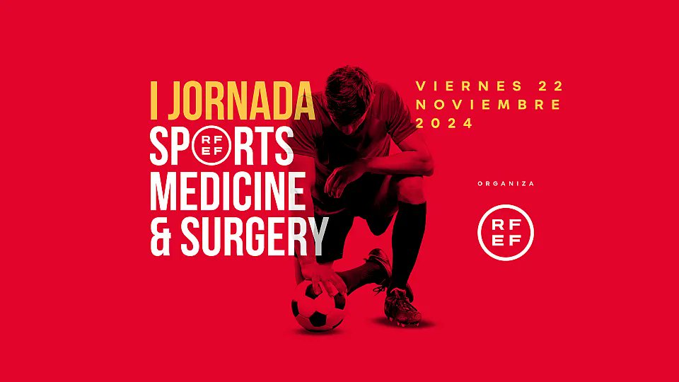 🔴 Cartel de lujo para la I Jornada Sports Medicine &amp; Surgery de la RFEF

🗓️ 22 de noviembre
📍 Ciudad del Fútbol de Las Rozas

🔗rfef.es/es/noticias/ca…