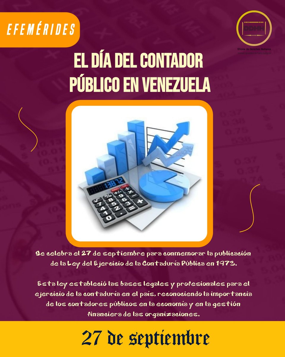 #27Sept | Día del Contador Público en Venezuela 

Se celebra conmemorar la publicación de la Ley del Ejercicio de la Contaduría Pública en 1973.

Es una oportunidad para reconocer y valorar el trabajo de los contadores públicos.