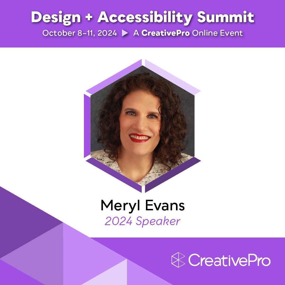 Meryl Evans, CPACC (@merylkevans) on Twitter photo Looking forward to speaking at <a href="/CreativePro_com/">CreativePro Network</a>’s Design + Accessibility Summit, the essential HOW-TO event for design professionals who need to master accessibility, being held online October 8–11.
Sign up now at buff.ly/3ikbXCE Looking forward to speaking at <a href="/CreativePro_com/">CreativePro Network</a>’s Design + Accessibility Summit, the essential HOW-TO event for design professionals who need to master accessibility, being held online October 8–11.
Sign up now at buff.ly/3ikbXCE