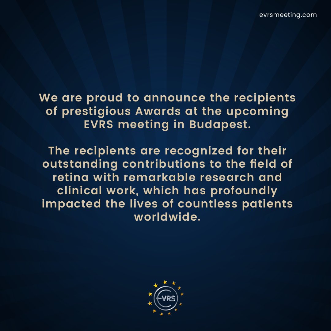 evrssociety's tweet photo. ✨Dear Colleagues,
we are proud to announce the 2024 Evrs Awards!

📅 Budapest, 14-17 November 2024

#EVRS2024 #Medical #Health #VitreoretinalSurgery #OphthalmicPhothographers #ophthalmologist #Awards https://t.co/xZlojWrCBM