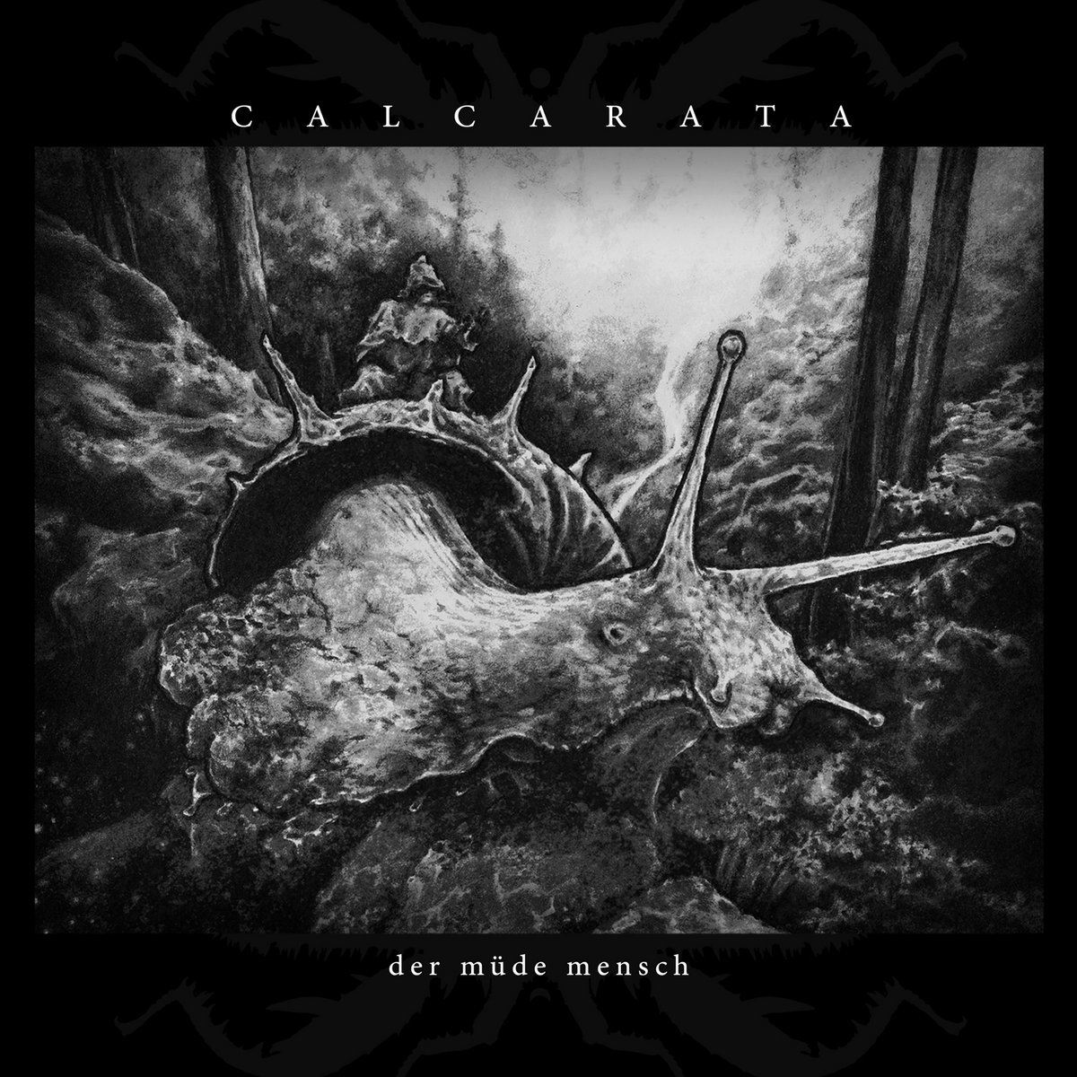 #NowPlaying SLUG METAL*
Calcarata - Der müde Mensch 🇩🇪

Excuse me as I,*checks notes*, "follow the giant snail of slumber up and down the slopes of mind." Debut album, out today from Naturmacht Productions.

*a phrase which used here refers to atmospheric black metal