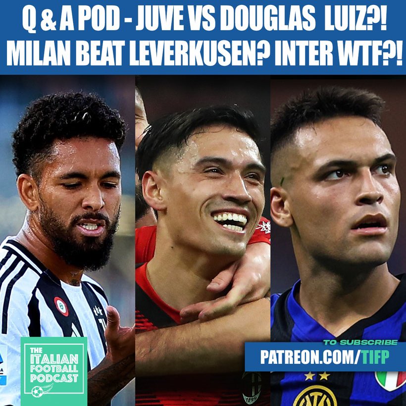 ItaFootPod's tweet photo. 🚨PATREON ONLY🚨
❓From #ItaFootPod Patrons
Inc:
- #Juventus: #DouglasLuiz a problem? 🤔
- #UCL: #Leverkusen vs #Milan 🔥
- WTF is going on #Inter? 😳
- #Napoli: #DeLaurentiis overrated? 🧐
- #DeRossi future after #Roma? 🐺
Much more
🎧✍️⤵️
https://t.co/4uYIwvfjRQ https://t.co/AWyg2Qq8Dd