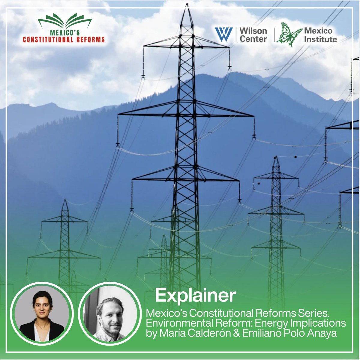 MexicoProgram's tweet photo. 🟢 | EXPLAINER: Our #ConstitutionalReformsGuide features new content: “Mexico’s Constitutional Reforms Series. Environmental Reform: Energy Implications” by @María Calderón and @EmPoloA.
This #one-pager breaks down the background, assessment, and principal intended changes proposed by the Energy Reform and their potential impact on the US-MX bilateral relationship.
Whether you're a legal professional, policymaker, businessperson, or just interested in the future of Mexico's energy outlook, this one-pager offers clear and actionable insights. 📄✨
👉 https://t.co/69GhoMiYUh
#ConstitutionalReforms #Mexico #EnergyPolicy #CFE #USMX #BilateralRelation